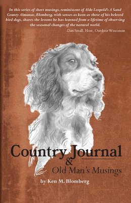 Country Journal and Old Man's Musings 1