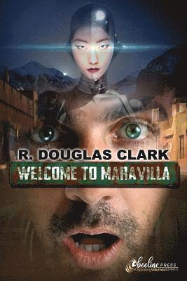 R. Douglas Clark - Welcome to Maravilla, Häftad