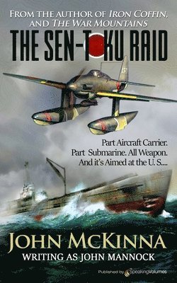 John McKinna - The Sen-Toku Raid, Häftad