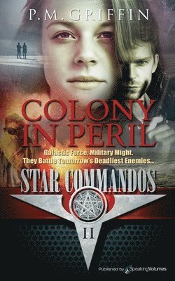 Colony in Peril 1