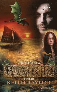 bokomslag Bard III: The Wild Sea