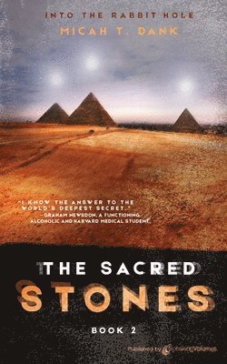 The Sacred Stones: Into the Rabbit Hole - Book 2 1