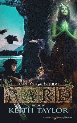Keith Taylor - Bard IV: Ravens' Gathering, Häftad