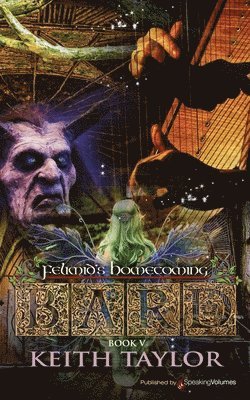 Keith Taylor - Bard V: Felimid's Homecoming, Häftad