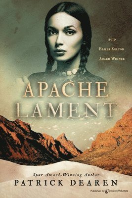 Patrick Dearen - Apache Lament, Häftad