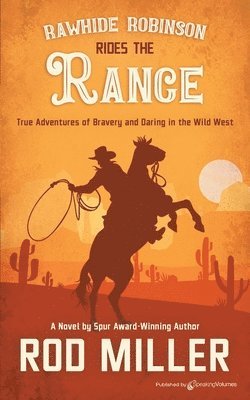 Rawhide Robinson Rides the Range 1