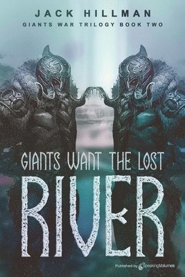 Giants Want the Lost River 1