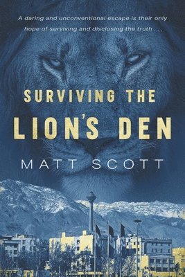 Matt Scott - Surviving the Lion's Den, Häftad