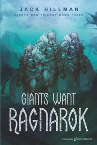 bokomslag Giants Want Ragnarok