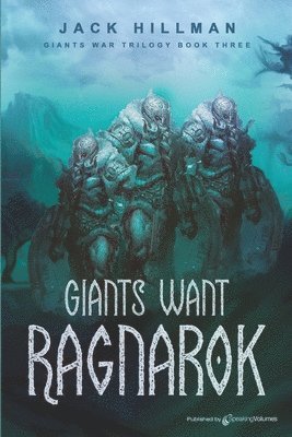 Jack Hillman - Giants Want Ragnarok, Häftad