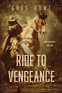 bokomslag Ride to Vengeance
