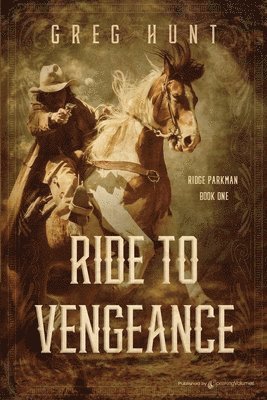 Ride to Vengeance 1