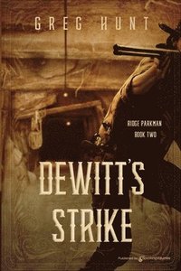 bokomslag DeWitt's Strike
