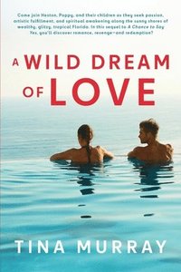 bokomslag A Wild Dream of Love