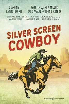 Rod Miller - Silver Screen Cowboy, Häftad