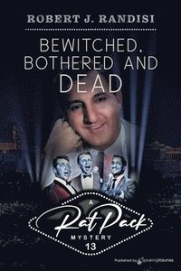bokomslag Bewitched, Bothered and Dead