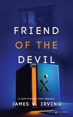 James V Irving, James V. Irving, James V. Irving - Friend of the Devil, Häftad