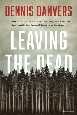 Leaving the Dead 1