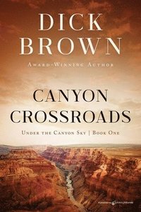 bokomslag Canyon Crossroads