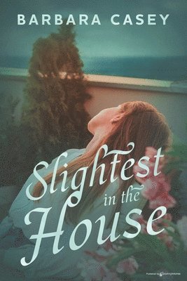 Barbara Casey - Slightest in the House, Häftad