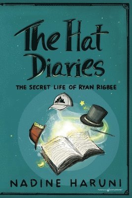 HAT DIARIES(TM) The Secret Life of Ryan Rigbee