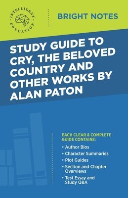 Study Guide to Cry, The Beloved Country and Other Works by Alan Paton 1