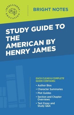 Study Guide to The American by Henry James, Häftad