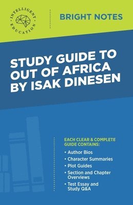 Study Guide to Out of Africa by Isak Dinesen 1