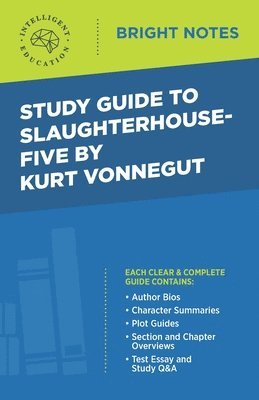 Study Guide to Slaughterhouse-Five by Kurt Vonnegut 1