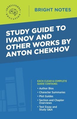 Study Guide to Ivanov and Other Works by Anton Chekhov 1
