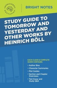 bokomslag Study Guide to Tomorrow and Yesterday and Other Works by Heinrich Bll