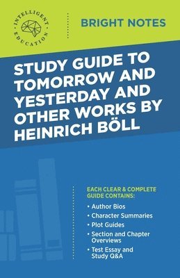 Study Guide to Tomorrow and Yesterday and Other Works by Heinrich Bll 1