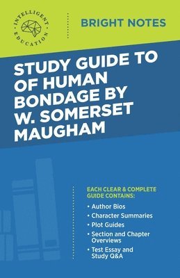 bokomslag Study Guide to Of Human Bondage by W Somerset Maugham