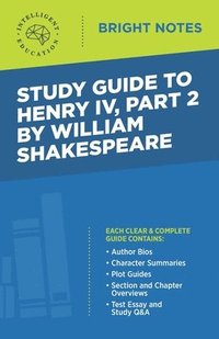 bokomslag Study Guide to Henry IV, Part 2 by William Shakepeare