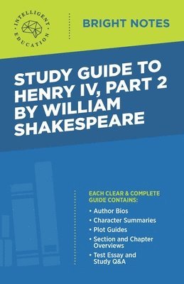 Study Guide to Henry IV, Part 2 by William Shakepeare 1