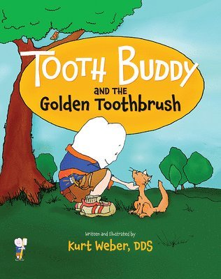 bokomslag Tooth Buddy and the Golden Toothbrush