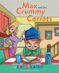 bokomslag Max & the Crummy Carrots