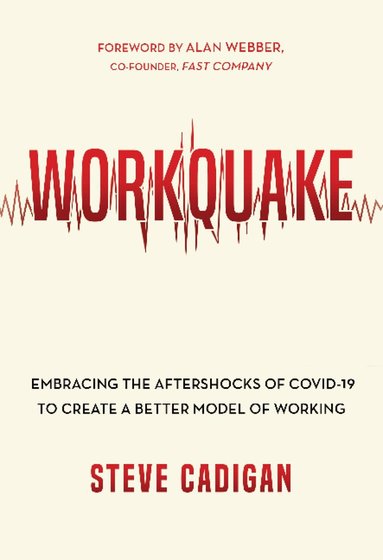 Steve Cadigan - Workquake, Inbunden