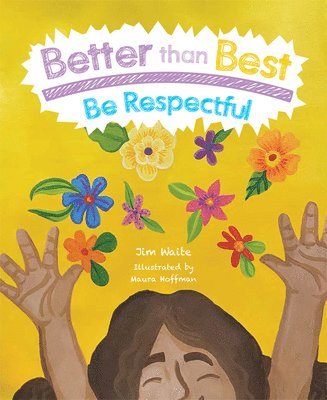 bokomslag Better Than Best: Be Respectful