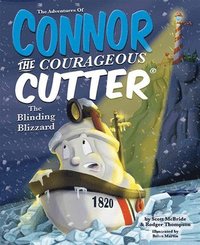 bokomslag The Adventures of Connor the Courageous Cutter: The Blinding Blizzard