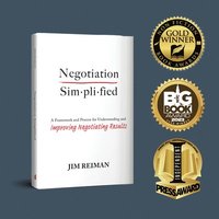 bokomslag Negotiation Simplified: A Framework and Process for Understanding and Improving Negotiating Results