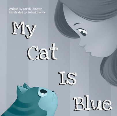 My Cat Is Blue 1