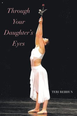 bokomslag Through Your Daughter's Eyes