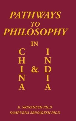 bokomslag Pathways to Philosophy in China and India