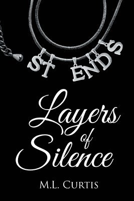 M L Curtis - Layers of Silence, Häftad