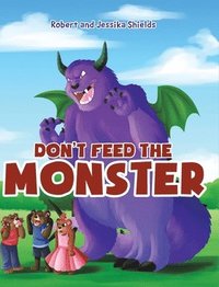 bokomslag Don't Feed the Monster