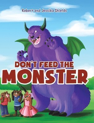 Don't Feed the Monster 1
