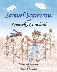 bokomslag Samuel Scarecrow and Squawky Crowbird