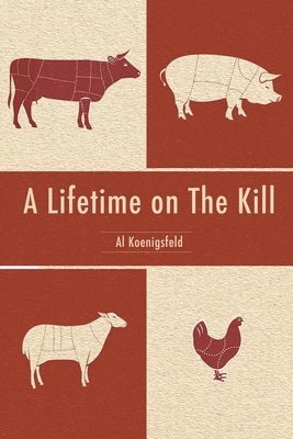 bokomslag A Lifetime on The Kill