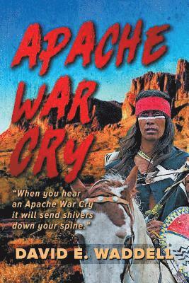 Apache War Cry 1